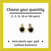 Gold Plastic Craft Eyes - 6mm (Choose Quantity)