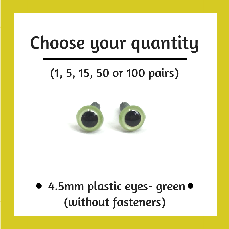 Green Plastic Craft Eyes - 4.5mm (Choose Quantity)