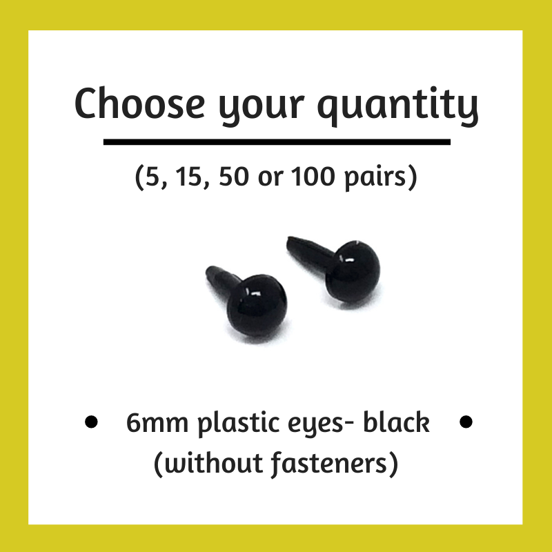 Black Plastic Craft Eyes - 6mm (Choose Quantity)