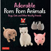 Adorable Pom Pom Animals Craft English Book - Kazuko Ito