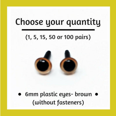 Brown Plastic Craft Eyes - 6mm (Choose Quantity)
