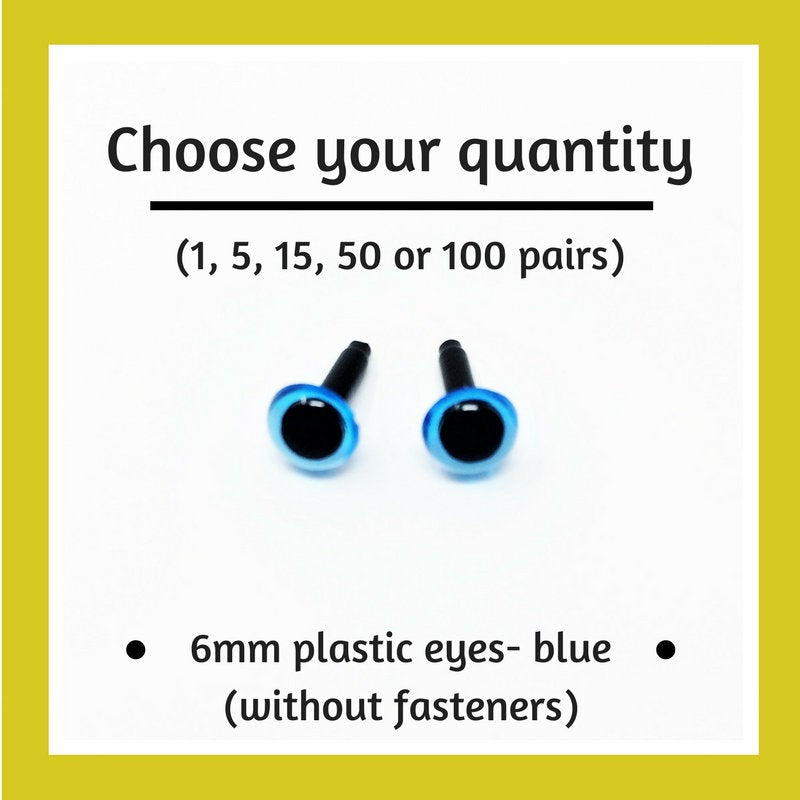 Blue Plastic Craft Eyes - 6mm (Choose Quantity)