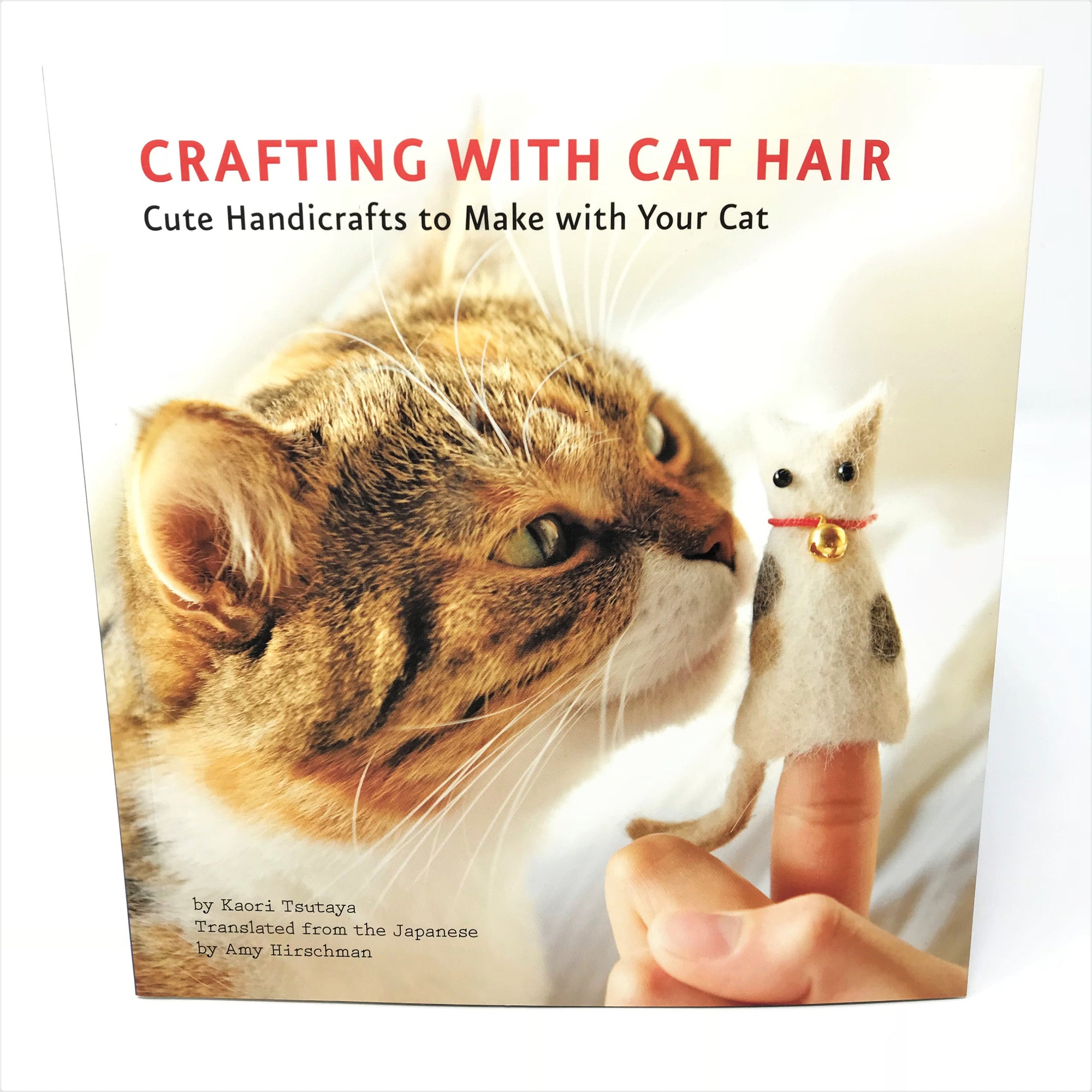 Crafting with Cat Hair - English Book by Kaori Tsutaya